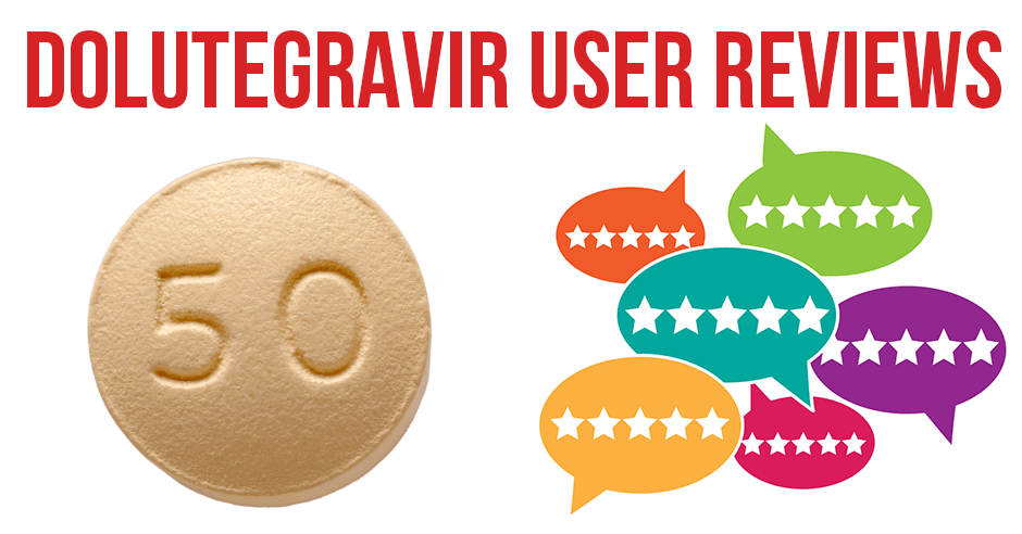 Dolutegravir user reviews
